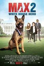 Watch Max 2: White House Hero Tvmuse
