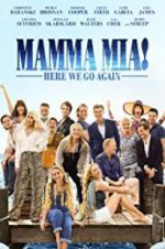Watch Mamma Mia! Here We Go Again Tvmuse