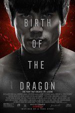 Watch Birth of the Dragon Tvmuse