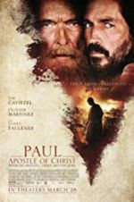 Watch Paul, Apostle of Christ Tvmuse