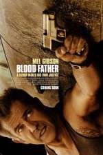 Watch Blood Father Tvmuse