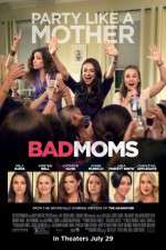 Watch Bad Moms Tvmuse