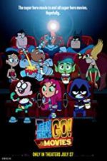 Watch Teen Titans Go! To the Movies Tvmuse
