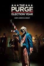 Watch The Purge: Election Year Tvmuse