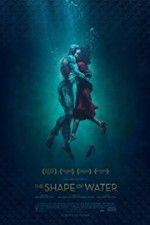 Watch The Shape of Water Tvmuse