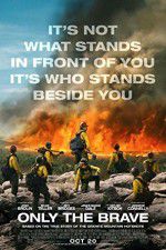 Watch Only the Brave Tvmuse