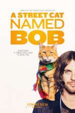 Watch A Street Cat Named Bob Tvmuse