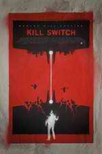 Watch Kill Switch Tvmuse