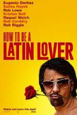 Watch How to Be a Latin Lover Tvmuse