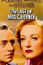 Watch The Last of Mrs Cheyney Tvmuse