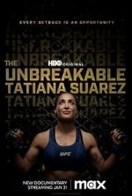 Watch The Unbreakable Tatiana Suarez Tvmuse