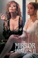 Watch Mirror Images II Tvmuse