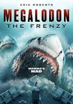 Watch Megalodon: The Frenzy Tvmuse