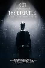 Watch The Director: An Evolution in Three Acts Tvmuse
