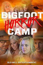 Watch Bigfoot Horror Camp Tvmuse