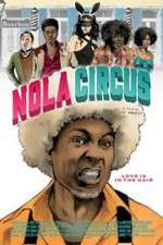 Watch N.O.L.A Circus Tvmuse