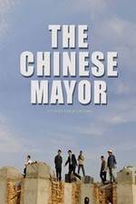 Watch The Chinese Mayor Tvmuse