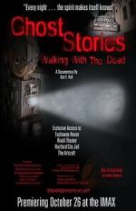 Watch Ghost Stories: Walking with the Dead Tvmuse
