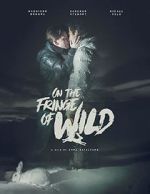 Watch On the Fringe of Wild Tvmuse