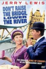 Watch Don't Raise the Bridge Lower the River Tvmuse