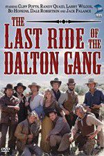 Watch The Last Ride of the Dalton Gang Tvmuse