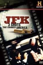 Watch History Channel JFK - 3 Shots That Changed America Tvmuse