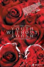 Watch Youth Without Youth Tvmuse