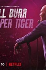 Watch Bill Burr: Paper Tiger Tvmuse