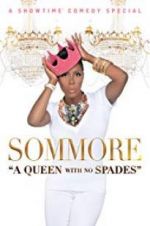 Watch Sommore: A Queen with No Spades Tvmuse