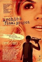 Watch Archie\'s Final Project Tvmuse