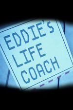 Watch Eddie\'s Life Coach Tvmuse