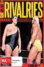 Watch WWE: The Top 25 Rivalries in Wrestling History Tvmuse