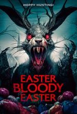 Watch Easter Bloody Easter Tvmuse