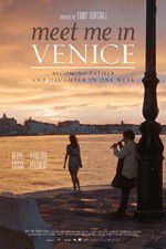 Watch Meet Me in Venice Tvmuse