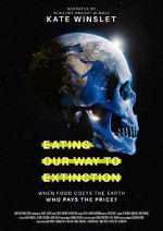 Watch Eating Our Way to Extinction Tvmuse