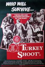 Watch Turkey Shoot Tvmuse