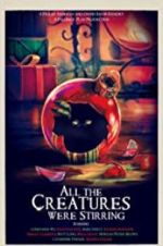 Watch All the Creatures Were Stirring Tvmuse