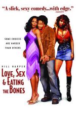 Watch Love, Sex and Eating the Bones Tvmuse