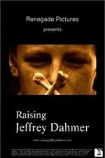 Watch Raising Jeffrey Dahmer Tvmuse