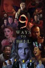 Watch 9 Ways to Hell Tvmuse