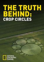 Watch The Truth Behind Crop Circles Tvmuse