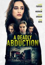Watch Recipe for Abduction Tvmuse
