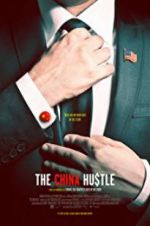 Watch The China Hustle Tvmuse