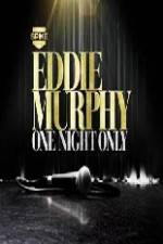 Watch Eddie Murphy One Night Only Tvmuse
