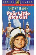 Watch Poor Little Rich Girl Tvmuse