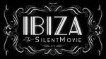 Watch Ibiza: The Silent Movie Tvmuse
