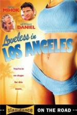 Watch Loveless in Los Angeles Tvmuse