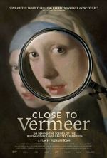 Watch Close to Vermeer Tvmuse