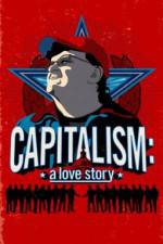 Watch Capitalism: A Love Story Tvmuse