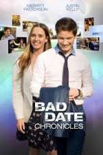Watch Bad Date Chronicles Tvmuse